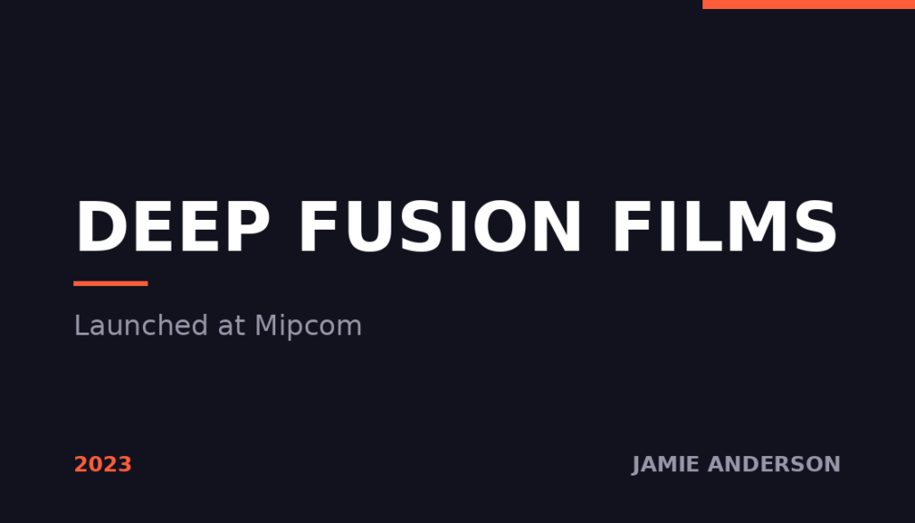 Deep Fusion Films launches